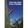 Livre Topo Escalade USA - Yosemite Valley FREE CLIMBS - Greg Barnes - Chris Mc Namara - Editions Supertopo -Magasin De Plein Air livre topo escalade usa yosemite valley free climbs greg barnes chris mc namara editions supertopo