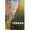 Livre Topo Escalade VERDON INTE'GRAAL - 230 Secteurs De Moustiers à Aiguines - Bruno Clément - Editions CQFD